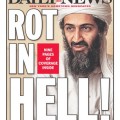 'Púdrete en el infierno': Las portadas de la prensa mundial ante la muerte de Bin Laden