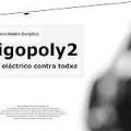 ‘Oligopoly 2’: la lucha contra el oligopolio energético