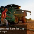 Monsanto: "Vamos a vender semillas transgenicas donde tenemos apoyo político en Europa principalmente España y Portugal