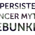 Diez mitos sobre el cáncer desmentidos [ENG]