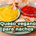 Queso vegano para nachos