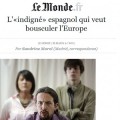 Le Monde: "No pasa un día sin que la prensa española escriba un artículo, muchas veces crítico, sobre Pablo Iglesias"