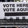 Campaña de censo electoral y obtención de derecho a voto para las elecciones de 2015