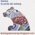 El desastre de Bankia... hilillos de corrupción
