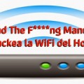 Read The F****ng Manual y hackea la WiFi del Hotel