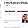 Acuchillan a la médico que denunció por acoso sexual al empresario López Madrid