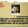 Exige que Rajoy haga público su expediente secreto como registrador de la propiedad
