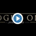 Lanzado el trailer de Star Wars: Rogue One [ENG]