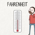 Por qué los grados Fahrenheit tienen muy poco sentido como escala de temperatura