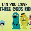 El problema de los tres dioses