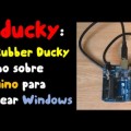 Arducky: Un Rubber Ducky hecho sobre Arduino para hackear Windows
