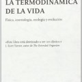 Extractos del libro "La Termodinámica de la vida: física, cosmología, ecología y evolución" por Dorion Sagan