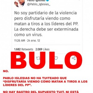 No, Pablo Iglesias no ha tuiteado que "disfrutaría viendo cómo matan a tiros a los líderes del PP"