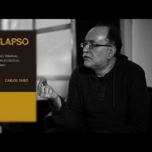 “Sobre el colapso”; Carlos Taibo