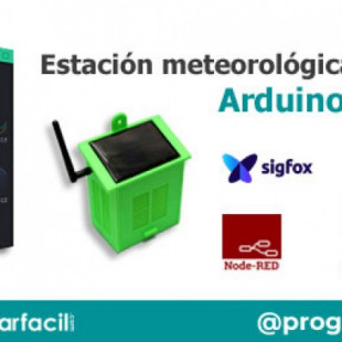 Estación meteorológica con Arduino, Sigfox y energía solar [PODCAST]