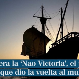 Así era la vida a bordo de la nao Victoria, el primer barco que dio la vuelta al mundo