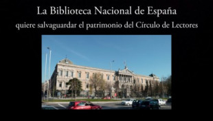 La Biblioteca Nacional de España quiere salvar el patrimonio del Círculo de Lectores