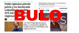 Pablo Iglesias no ha sido "declarado culpable" de recibir "272.000 dólares del régimen chavista"