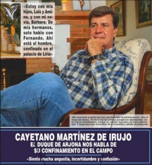 Cayetano Martínez de Irujo, confinado en su cortijo de 1.600.000 m2: «Siento angustia, incertidumbre y confusión»