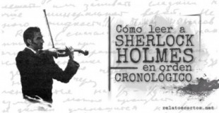 Cómo empezar a leer los relatos y novelas de Sherlock Holmes