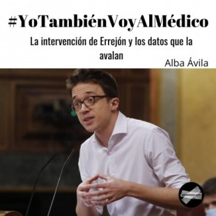 #YoTambiénVoyAlMédico: la intervención de Errejón