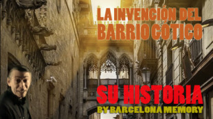 La invención del barrio gótico de Barcelona