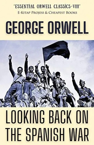 Una mirada retrospectiva a la guerra de España (1943) – George Orwell