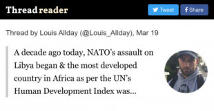 Hace una década, comenzó el asalto de la OTAN a Libia y el país más desarrollado de África según el Índice de Desarrollo Humano de la ONU fue aplastado [ENG]