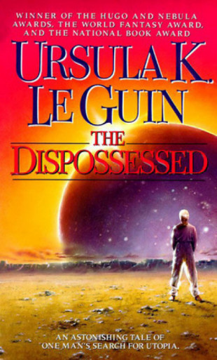 Un universo de Ciencia Ficción: 1974- LOS DESPOSEIDOS – Ursula K. Le Guin