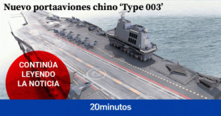 Tipo 003, el nuevo portaaviones chino capaz de desplazar hasta 100.000 toneladas y con tres catapultas electromagnéticas para 85 aviones