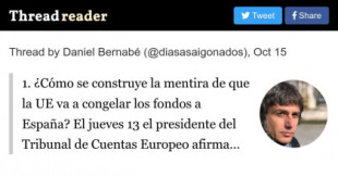 Hilo de Twitter de Daniel Bernabé sobre cómo se construye la mentira de que la UE va a congelar los fondos a España