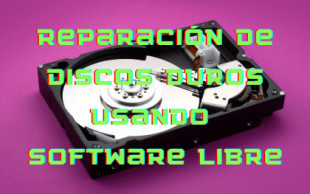 Reparación de discos duros usando software libre