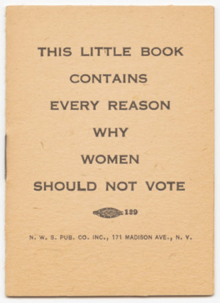 Todas las razones por las que las mujeres no deberían votar (libro de 1917)
