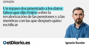 Las nuevas mentiras de Feijóo sobre las pensiones, la lista más votada y los políticos que no dicen la verdad