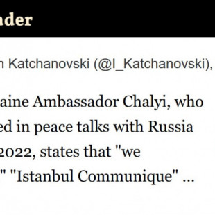 El embajador ucraniano Chalyi, que participó en las conversaciones de paz con Rusia en 2022, afirma 'estuvimos muy cerca en... abril de finalizar nuestra guerra con algún acuerdo pacífico' [EN]