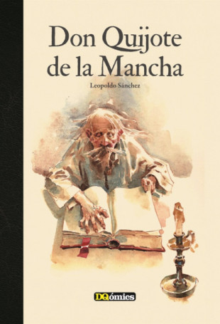 Don Quijote de la Mancha de Leopoldo Sánchez: Despedirse por la puerta grande