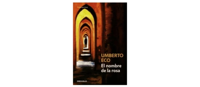 “El nombre de la rosa” de Umberto Eco