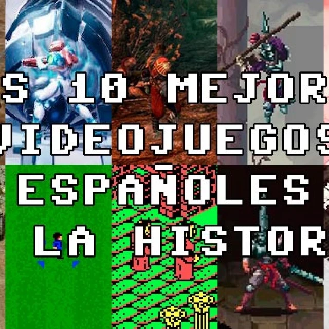Los 10 mejores videojuegos españoles de la historia