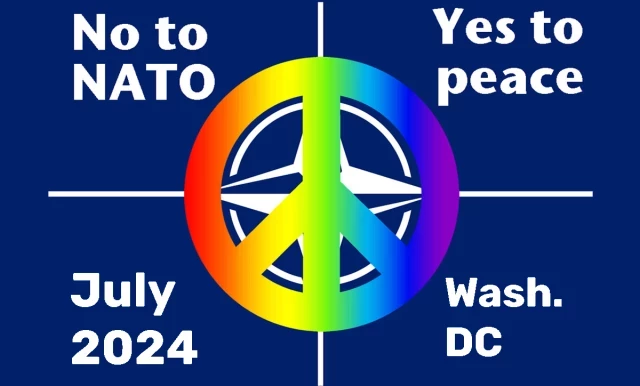 No a al OTAN , SI a la PAZ. Una cumbre y un mitin en Washington D.C. los días 6 y 7 de julio de 2024