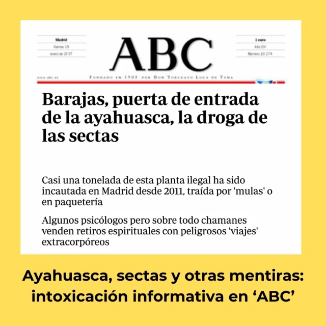 Ayahuasca, sectas y otras mentiras: intoxicación informativa en ‘ABC’