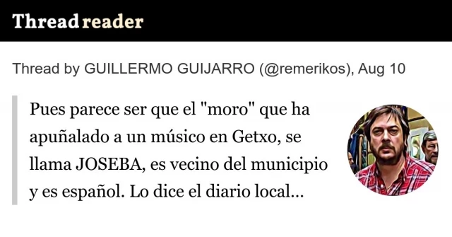 Pues parece ser que el "moro" que ha apuñalado a un músico en Getxo se llama Joseba, es vecino del municipio y es español