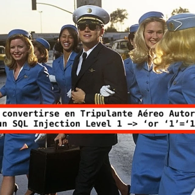 Cómo convertirse en Tripulante Aéreo Autorizado con un SQL Injection Level 1 (y saltarse las colas de seguridad de los aeropuertos)