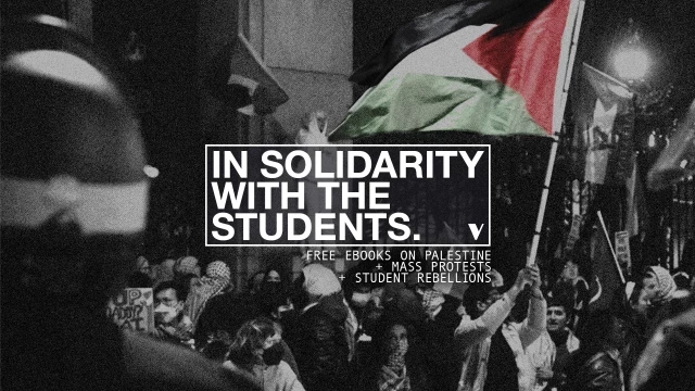 En solidaridad con los estudiantes, Verso books pone a disposición la descarga gratuita de sus ebooks sobre Palestina