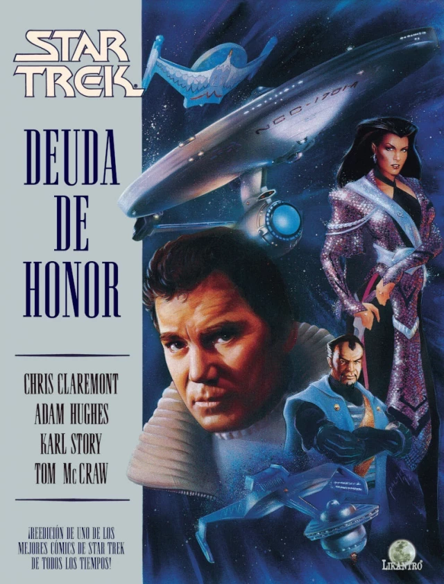 Star Trek: Deuda de Honor. Llegar donde nadie más ha llegado