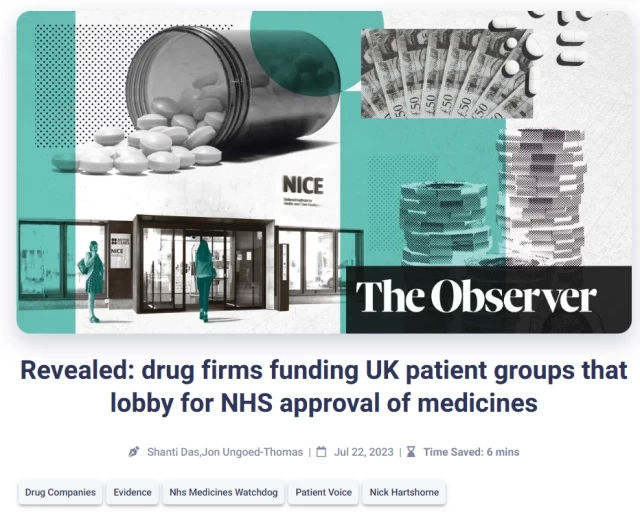 Las compañías farmacéuticas financian sistemáticamente a grupos de pacientes que presionan al organismo de control de medicamentos del NHS para que apruebe la comercialización de sus fármacos