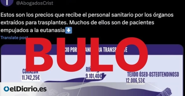 El bulo de Abogados Cristianos sobre los trasplantes: ni se empuja a la eutanasia ni se paga por órgano a los sanitarios